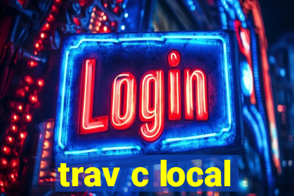 trav c local